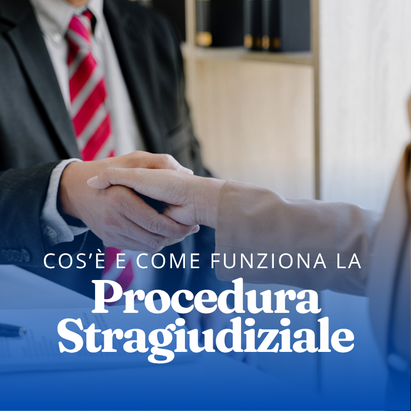 Come Funziona la Procedura Stragiudiziale